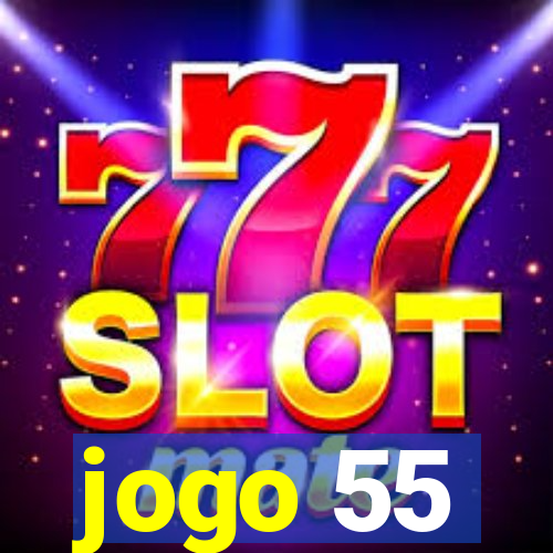 jogo 55